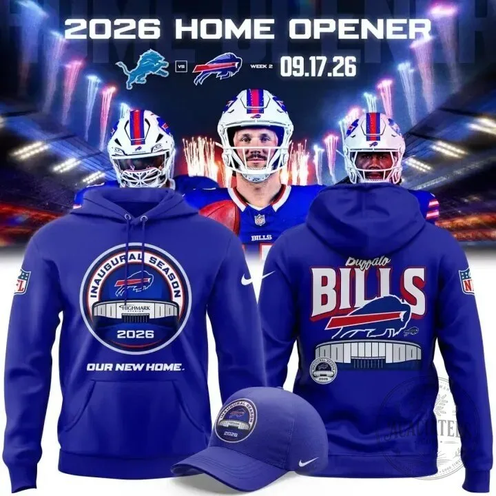 2026 Our New Home Hoodie for Inaugural Season at Highmark Stadium, Buffalo Bills