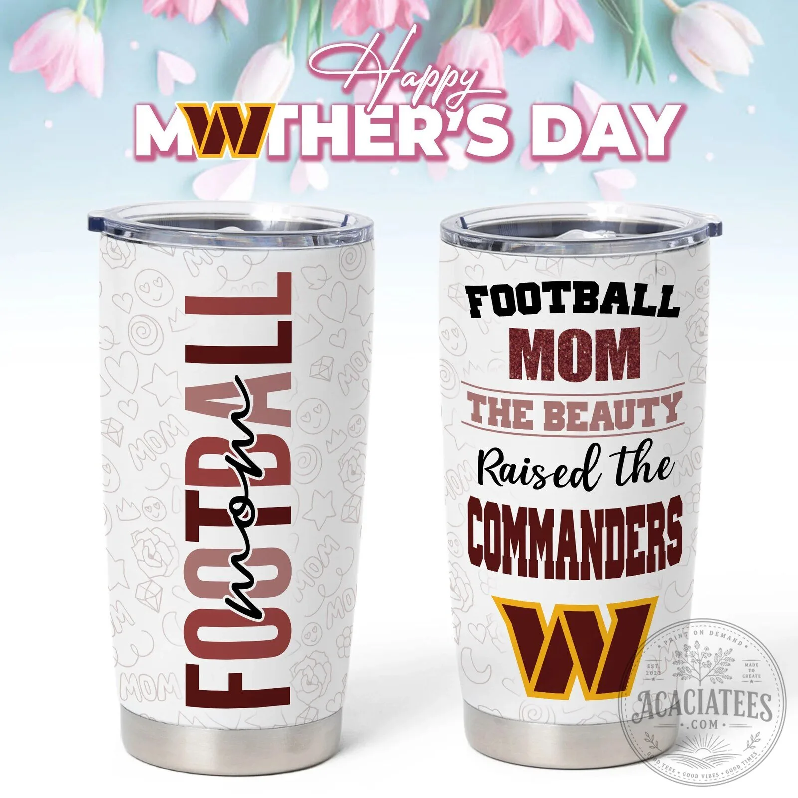 Washington Commanders Football Mom The Beauty Raised Tumbler