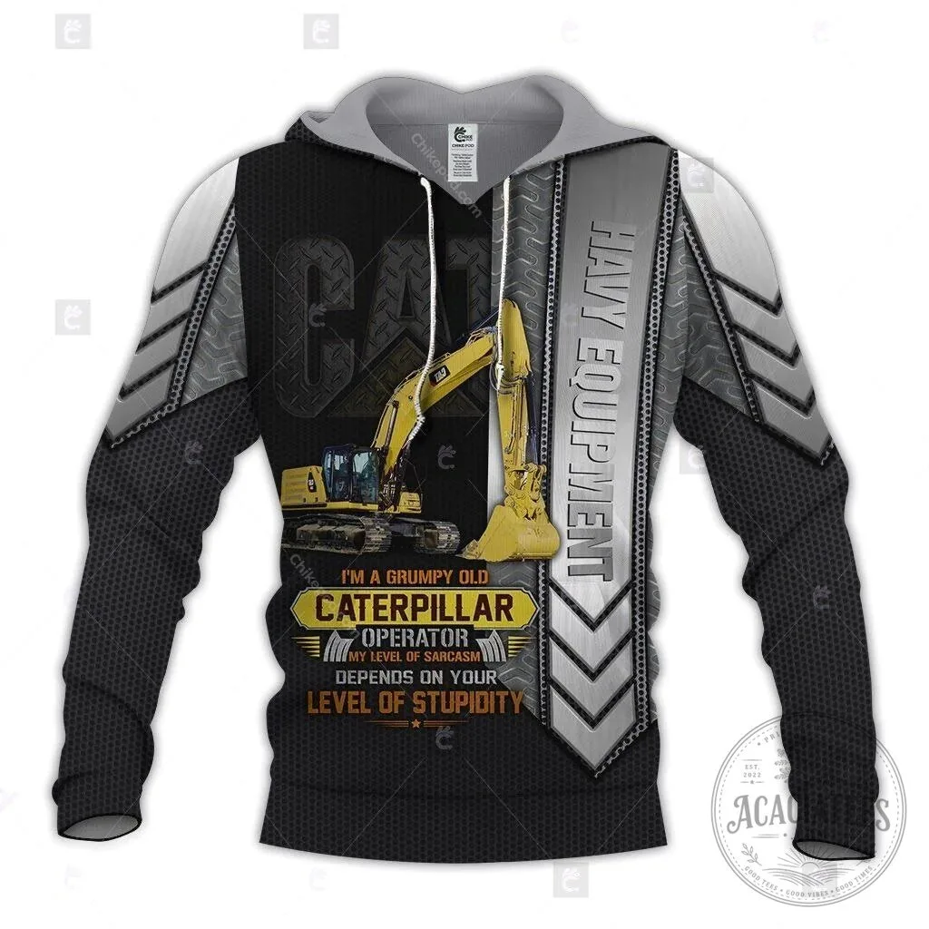 Grumpy Old Sarcasm Hoodie for Heavy Equipment Operators by Caterpillar