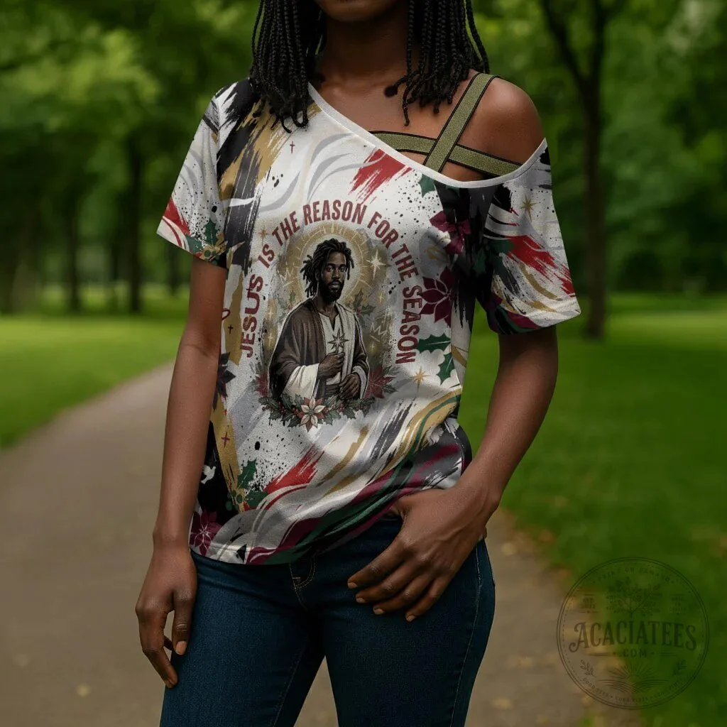 Jesus Is The Reason For The Season Christmas One-Shoulder T-Shirt 11 Jesus Is The Reason For The Season Christmas One-Shoulder T-Shirt