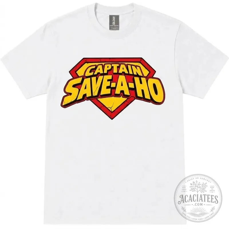Funny Captain Save-A-Ho Parody Superhero Logo Graphic Novelty T-Shirt 22 Funny Captain Save-A-Ho Parody Superhero Logo Graphic Novelty T-Shirt