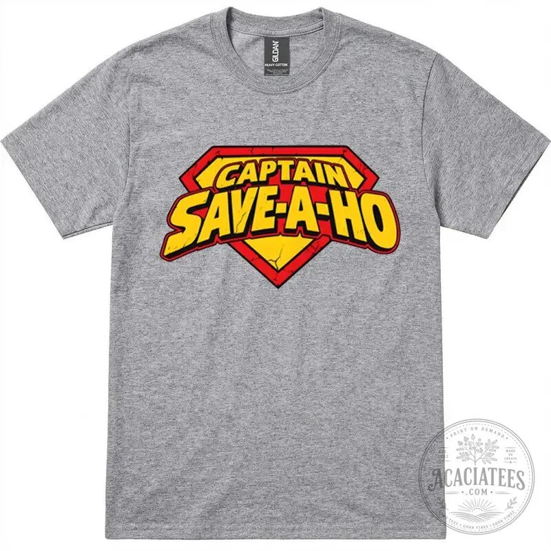 Funny Captain Save-A-Ho Parody Superhero Logo Graphic Novelty T-Shirt 23 Funny Captain Save-A-Ho Parody Superhero Logo Graphic Novelty T-Shirt