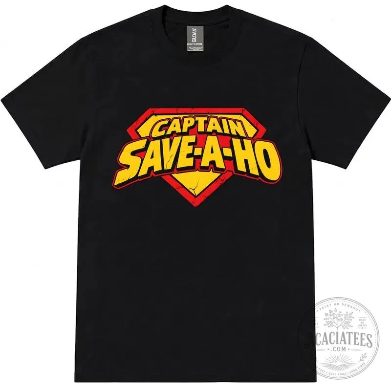 Funny Captain Save-A-Ho Parody Superhero Logo Graphic Novelty T-Shirt 33 Funny Captain Save-A-Ho Parody Superhero Logo Graphic Novelty T-Shirt